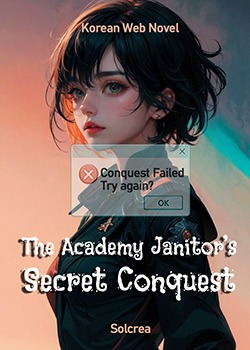 The Academy Janitor’s Secret Conquest