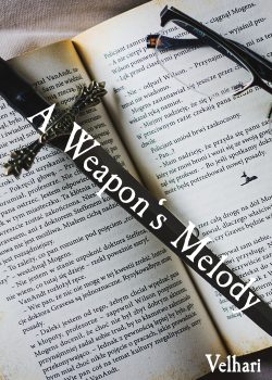 A Weapon’s Melody