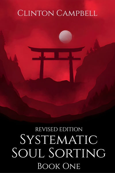 Systematic Soul Sorting: Revised Edition - Book One