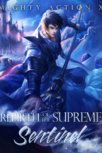 Rebirth of the Supreme Sentinel