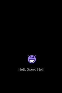Hell, Sweet Hell