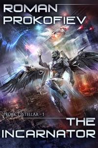 Stellar Project: The Incarnator