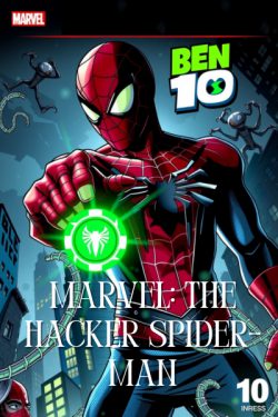 Marvel: The Hacker Spider-Man (Ben10)