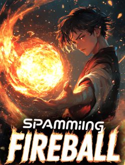 Spamming FIREBALL In A Cultivation World!