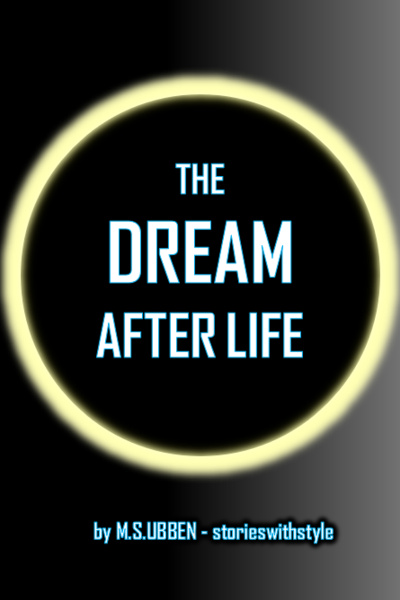 The Dream After Life - [Psychological Fantasy • Isekai • Cultivation]