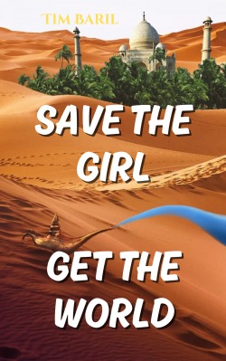 Save the Girl Get the World