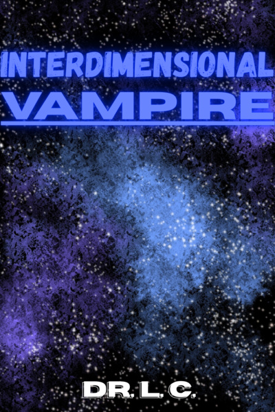 Interdimensional Vampire
