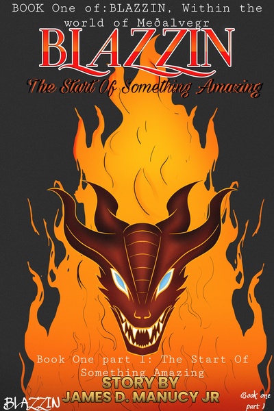 BLAZZIN: The Start Of Something Amazing