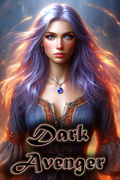 Dark Avenger [LitRPG]