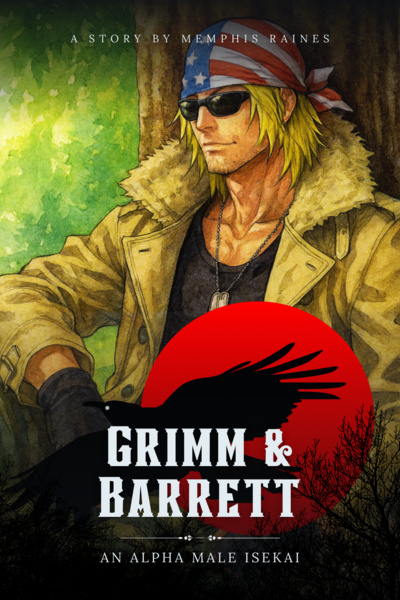 Grimm & Barrett | An Alpha Male Isekai