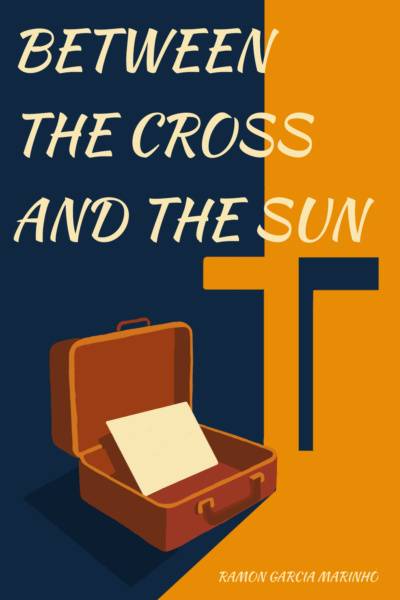 Between the Cross and the Sun