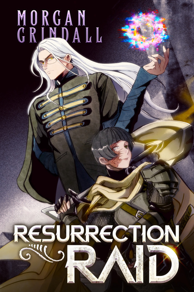Resurrection Raid [Dynamic Duo LitRPG - SciFi/Fantasy]