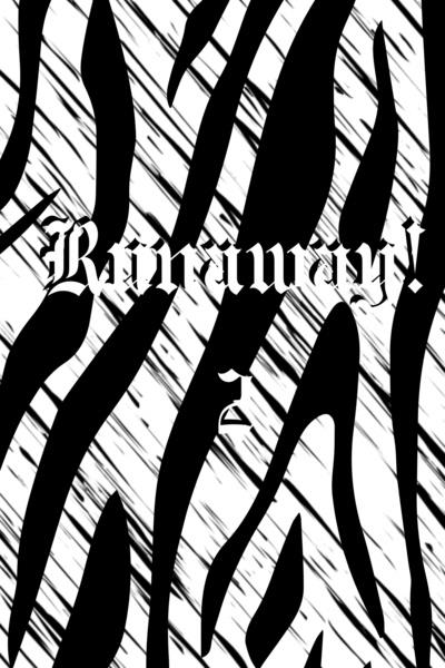 Runaway! 2: Black And White