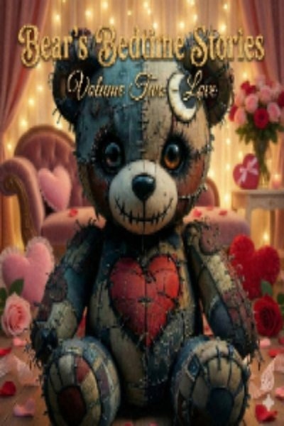 Bear's Bedtime Stories - Volume Two: Love