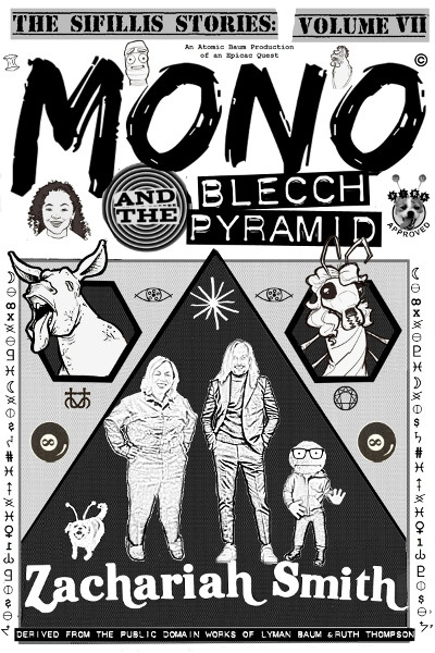 Sifillis VII: Mono and the Blecch Pyramid