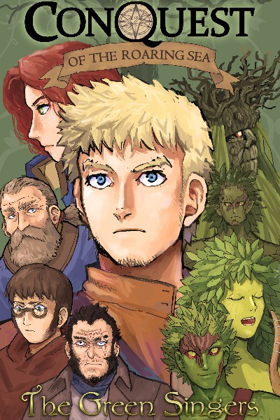 Conquest of the Roaring Sea I - The Green Singers